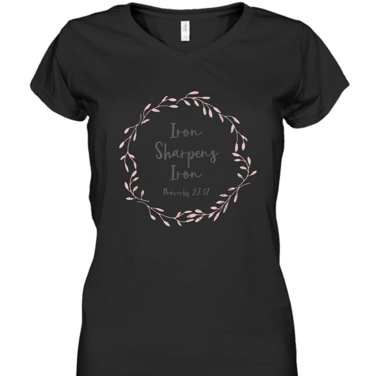 Christian Bible Verse T-Shirt Proverbs 2717 Iron Sharpens Iron Christian Bible Verse T-Shirt Proverbs 2717 Iron Sharpens Iron