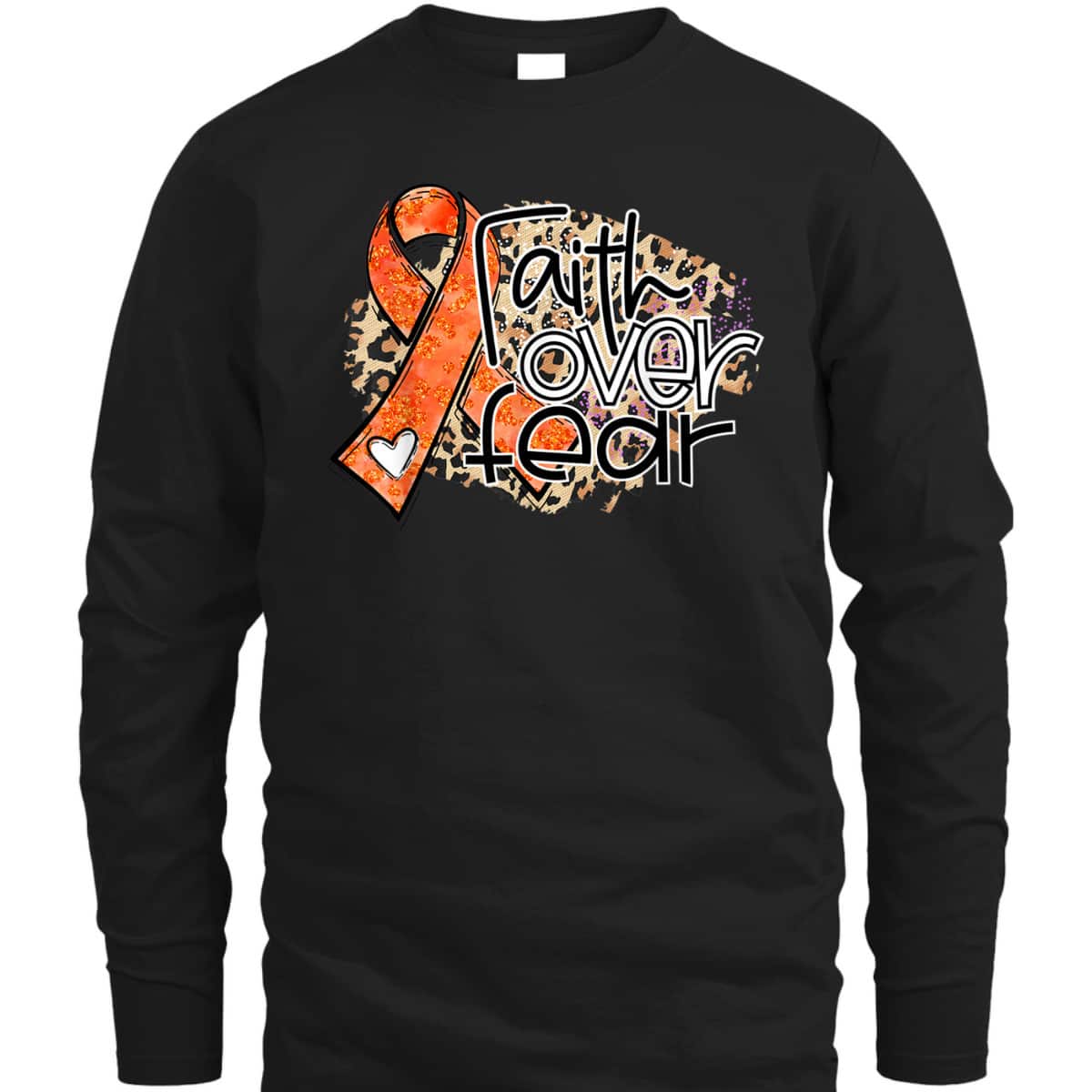 Christian Faith Over Fear Leopard Orange Ribbon Leukemia Awareness T-Shirt Christian Faith Over Fear Leopard Orange Ribbon Leukemia Awareness T-Shirt