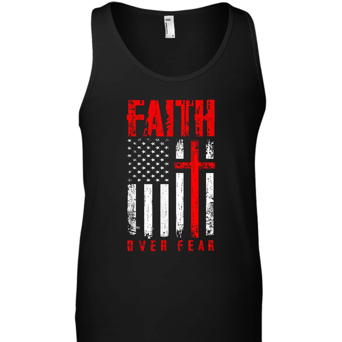 Faith Over Fears Christian Cross American USA Flag Independence Day 4 Of July T-Shirt Faith Over Fears Christian Cross American USA Flag Independence Day 4 Of July T-Shirt
