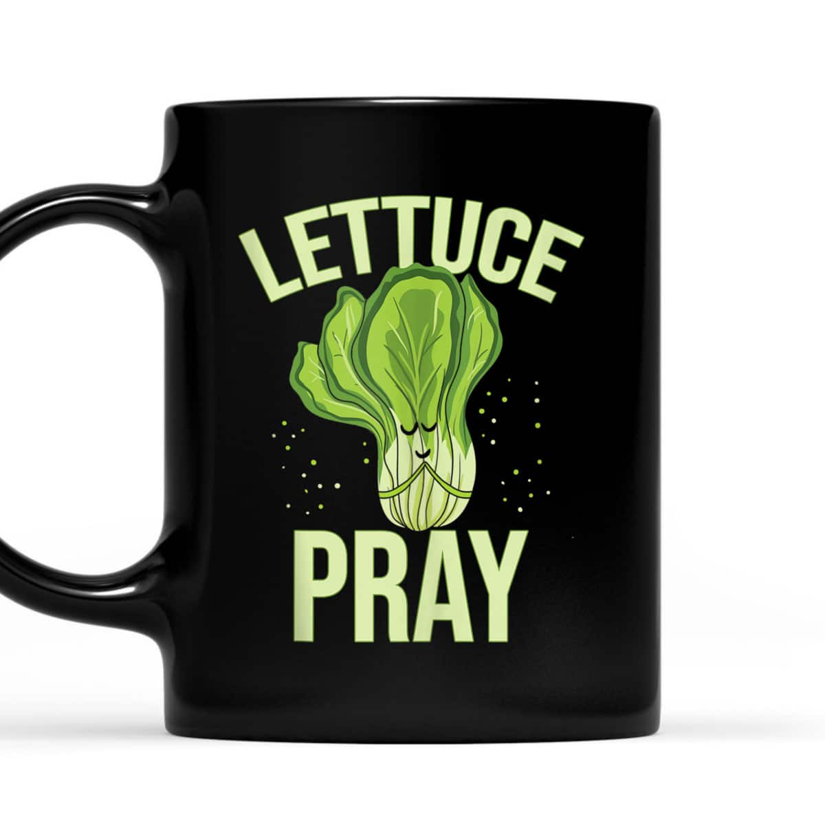 Lettuce Pray Funny Christian T-Shirt For Christians