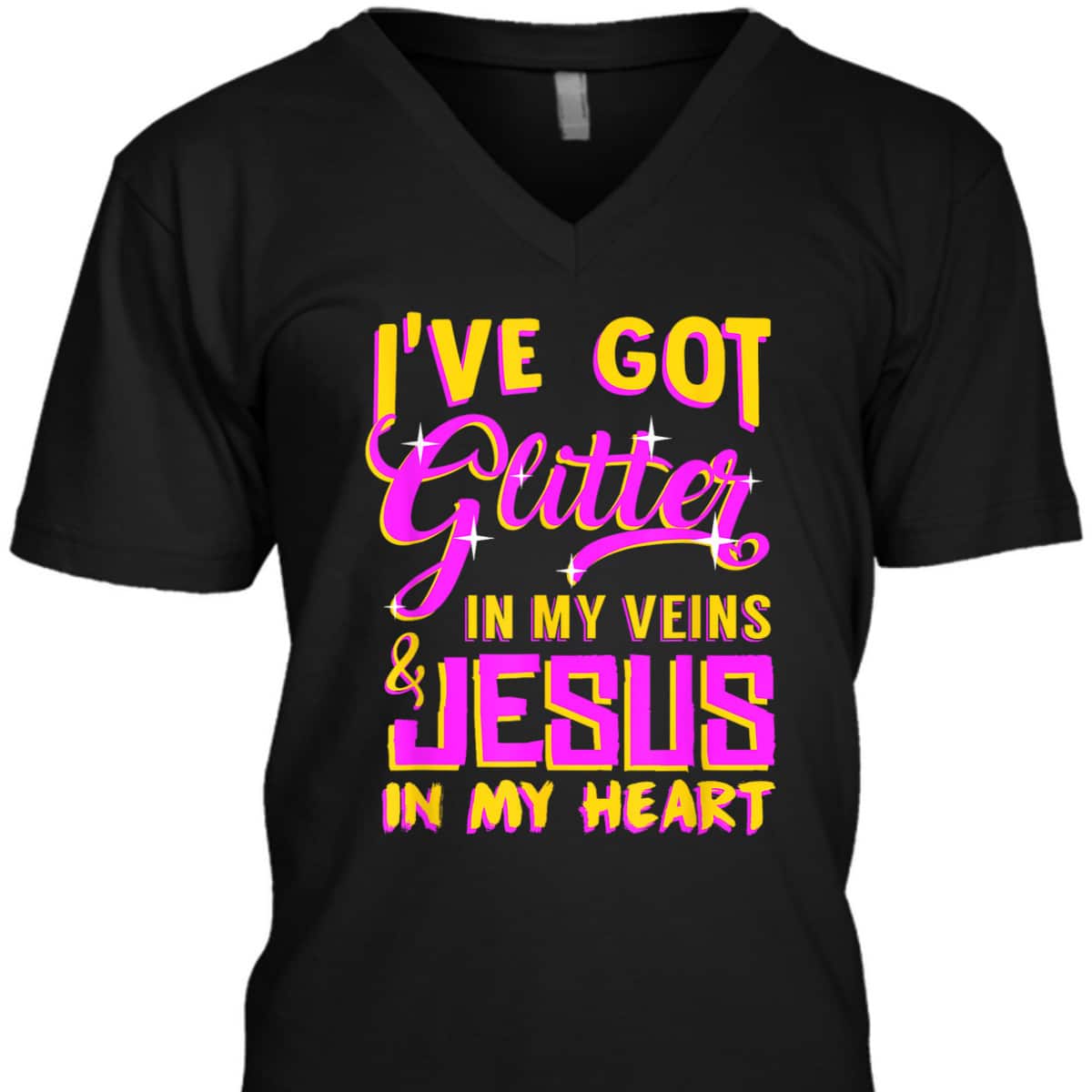 Funny Christian T-Shirt I've Got Glitter In My Veins Jesus In My Heart