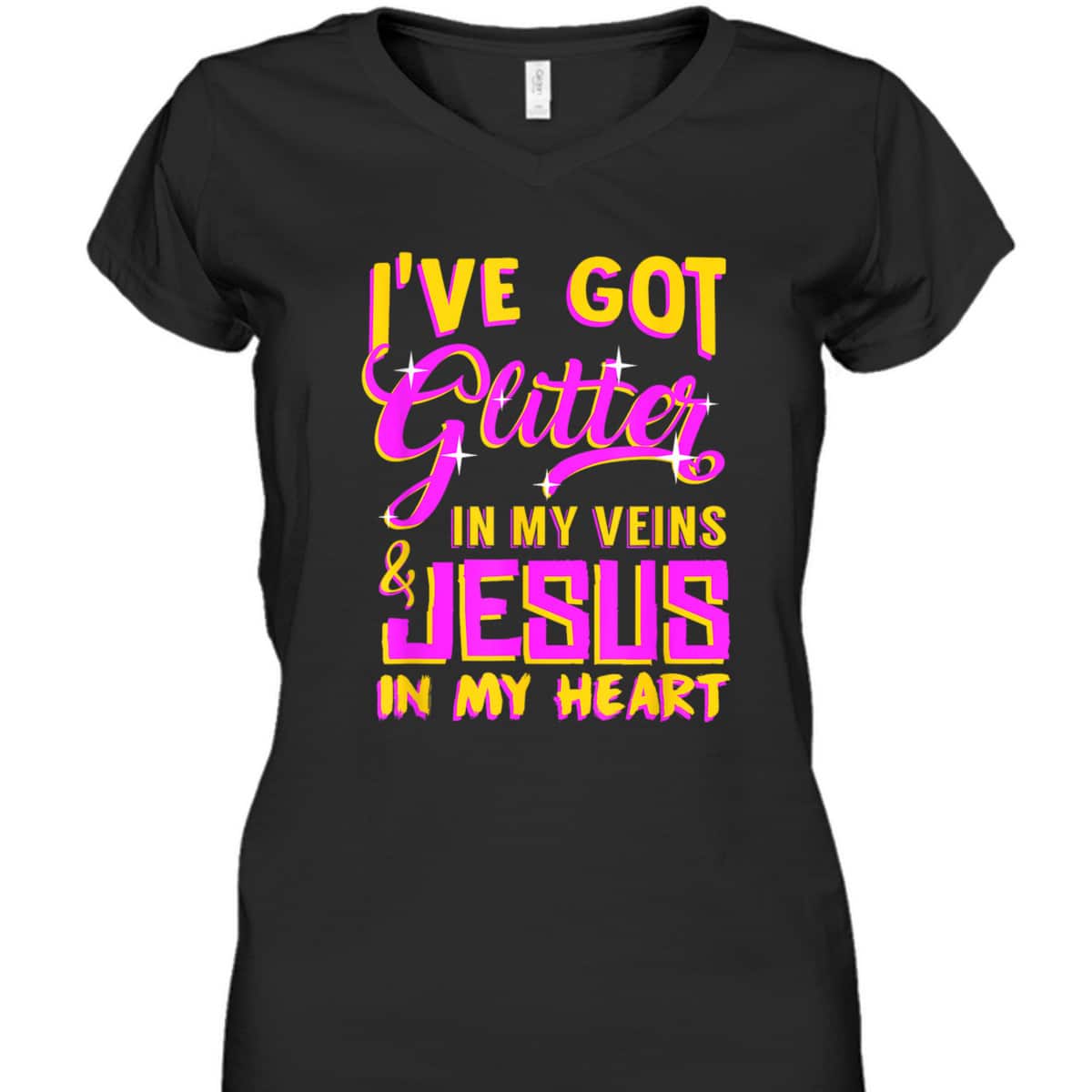Funny Christian T-Shirt I've Got Glitter In My Veins Jesus In My Heart