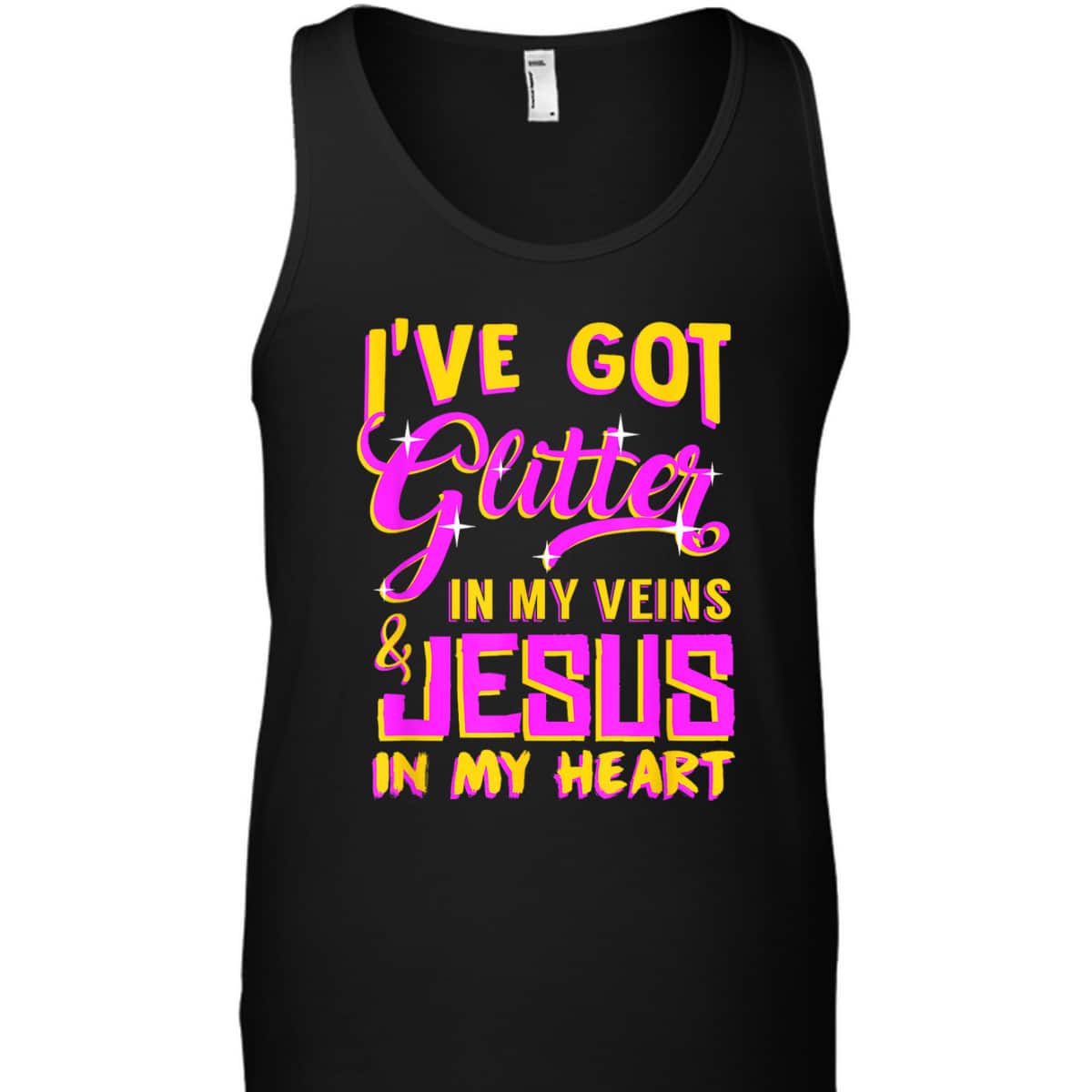 Funny Christian T-Shirt I've Got Glitter In My Veins Jesus In My Heart