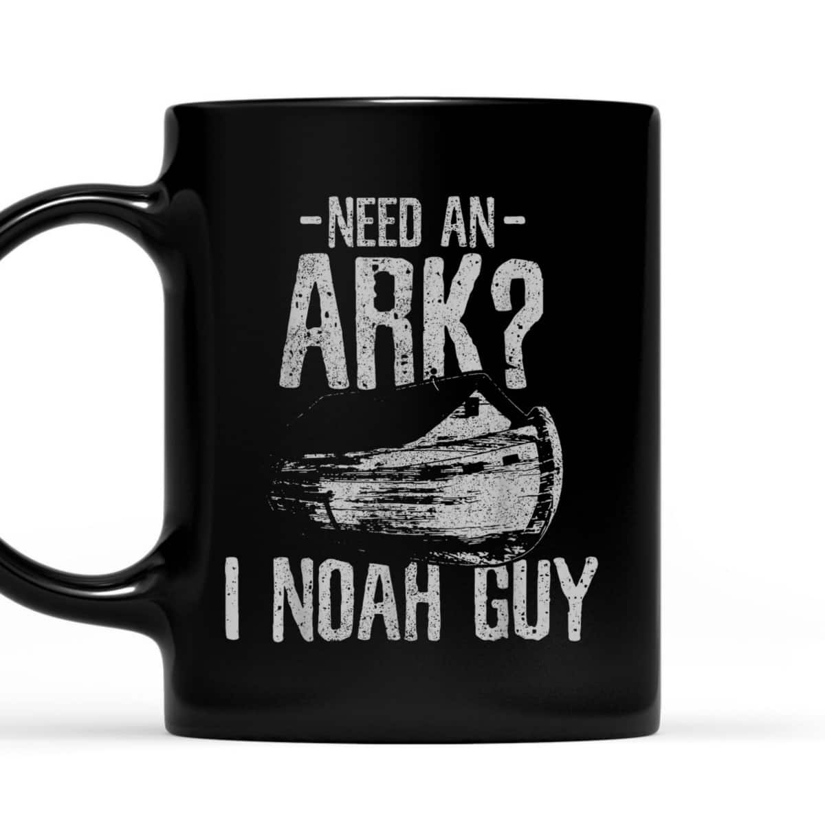 Need An Ark I Noah Guy Funny Christian T-Shirt