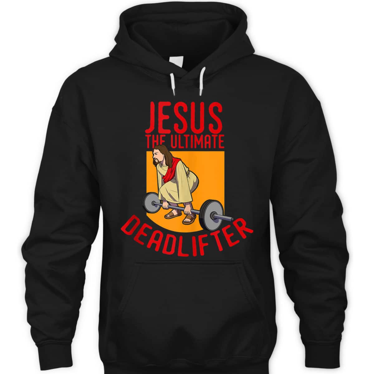 Jesus Ultimate Deadlifter Funny Christian Athlete Workout T-Shirt