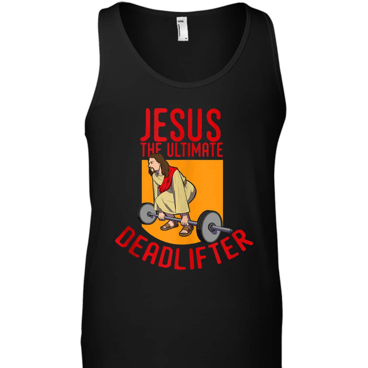 Jesus Ultimate Deadlifter Funny Christian Athlete Workout T-Shirt