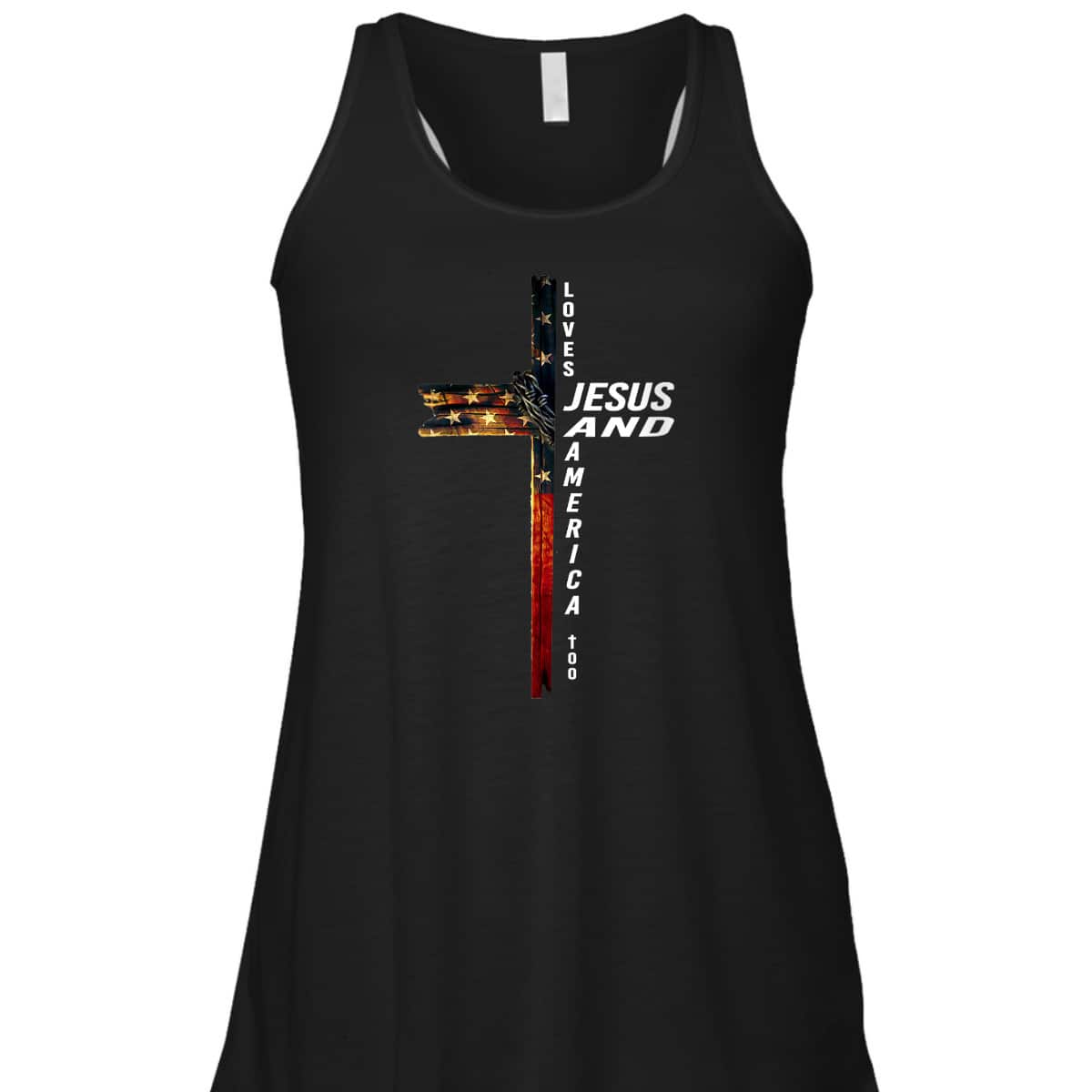 Christian Cross With Flag USA Loves Jesus And America Too July Fourth T-Shirt Christian Cross With Flag USA Loves Jesus And America Too July Fourth T-Shirt