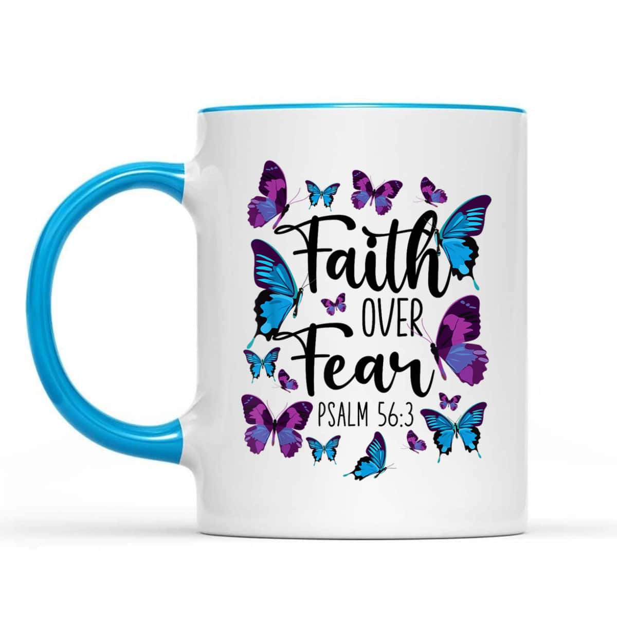Christian Bible Verse Faith Over Fear T-Shirt Butterfly Psalm 56:3 Christian Bible Verse Faith Over Fear T-Shirt Butterfly Psalm 56:3