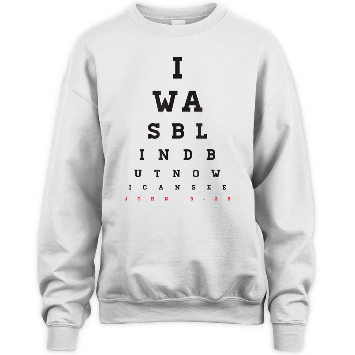 Christian Optometrist I Was Blind But Now I Can See Bible Verse John 9:25 T-Shirt Christian Optometrist I Was Blind But Now I Can See Bible Verse John 9:25 T-Shirt