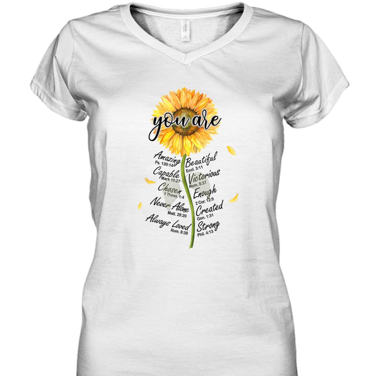 Sunflower You Are Christian Bible Verses Religious Bible Verse T-Shirt Sunflower You Are Christian Bible Verses Religious Bible Verse T-Shirt