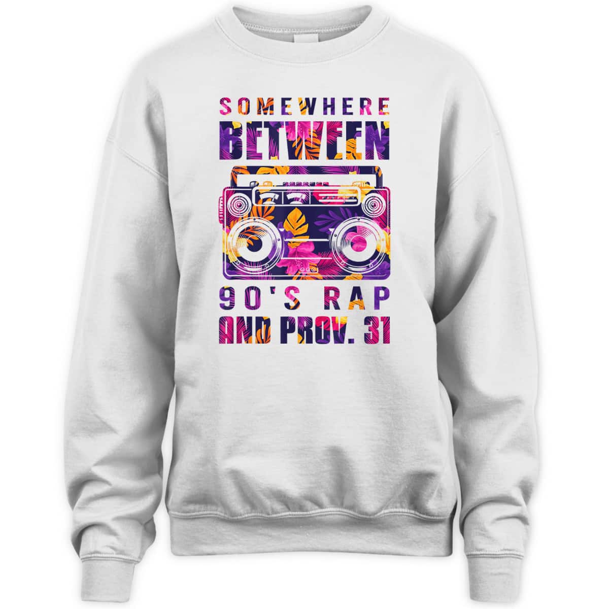 Somewhere Between 90's Rap And Proverbs 31 Funny Christian T-Shirt