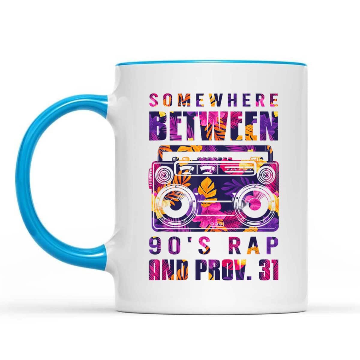 Somewhere Between 90's Rap And Proverbs 31 Funny Christian T-Shirt