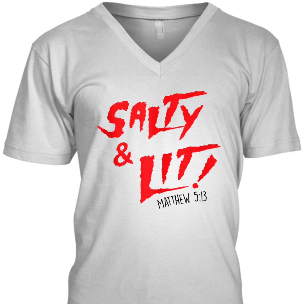 Salty And Lit Funny Christian Bible Verse Religious Faith T-Shirt
