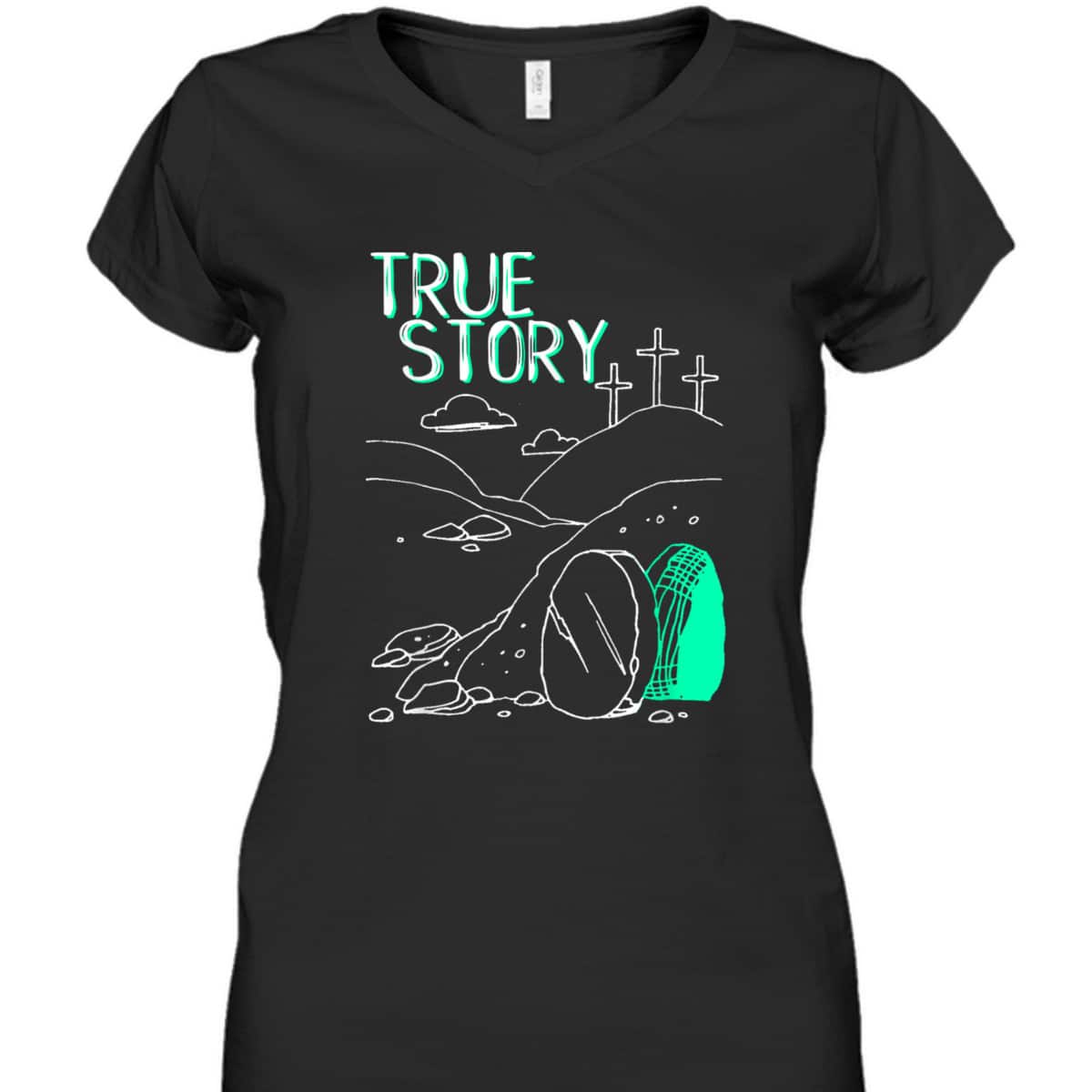 True Story Easter Day T-Shirt Empty Tomb Jesus Is Risen True Story Easter Day T-Shirt Empty Tomb Jesus Is Risen