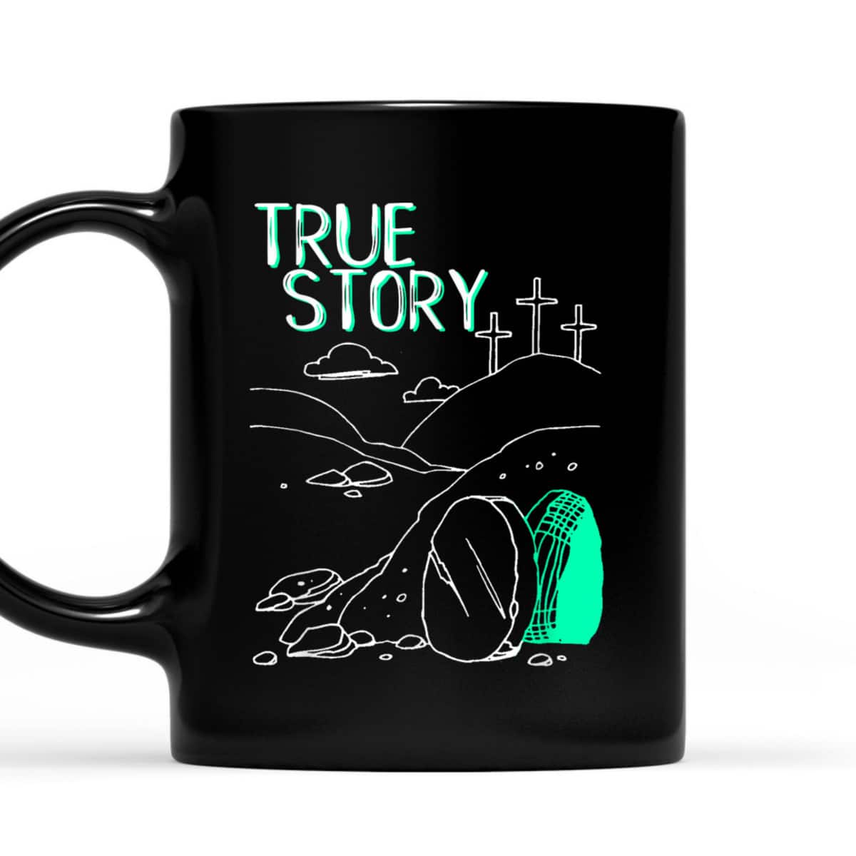 True Story Easter Day T-Shirt Empty Tomb Jesus Is Risen True Story Easter Day T-Shirt Empty Tomb Jesus Is Risen