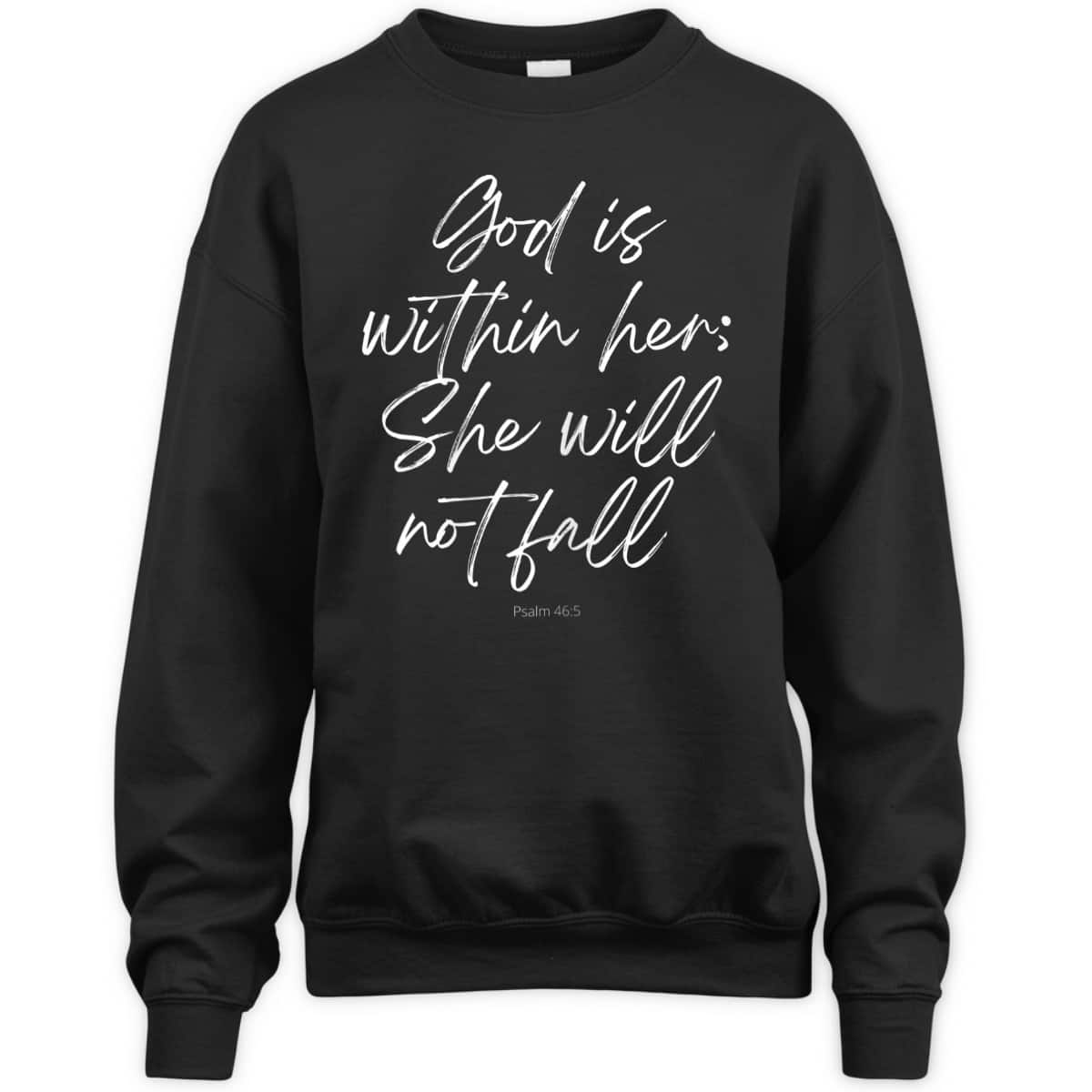 God Is Within Her She Will Not Fall Christian Faith T-Shirt