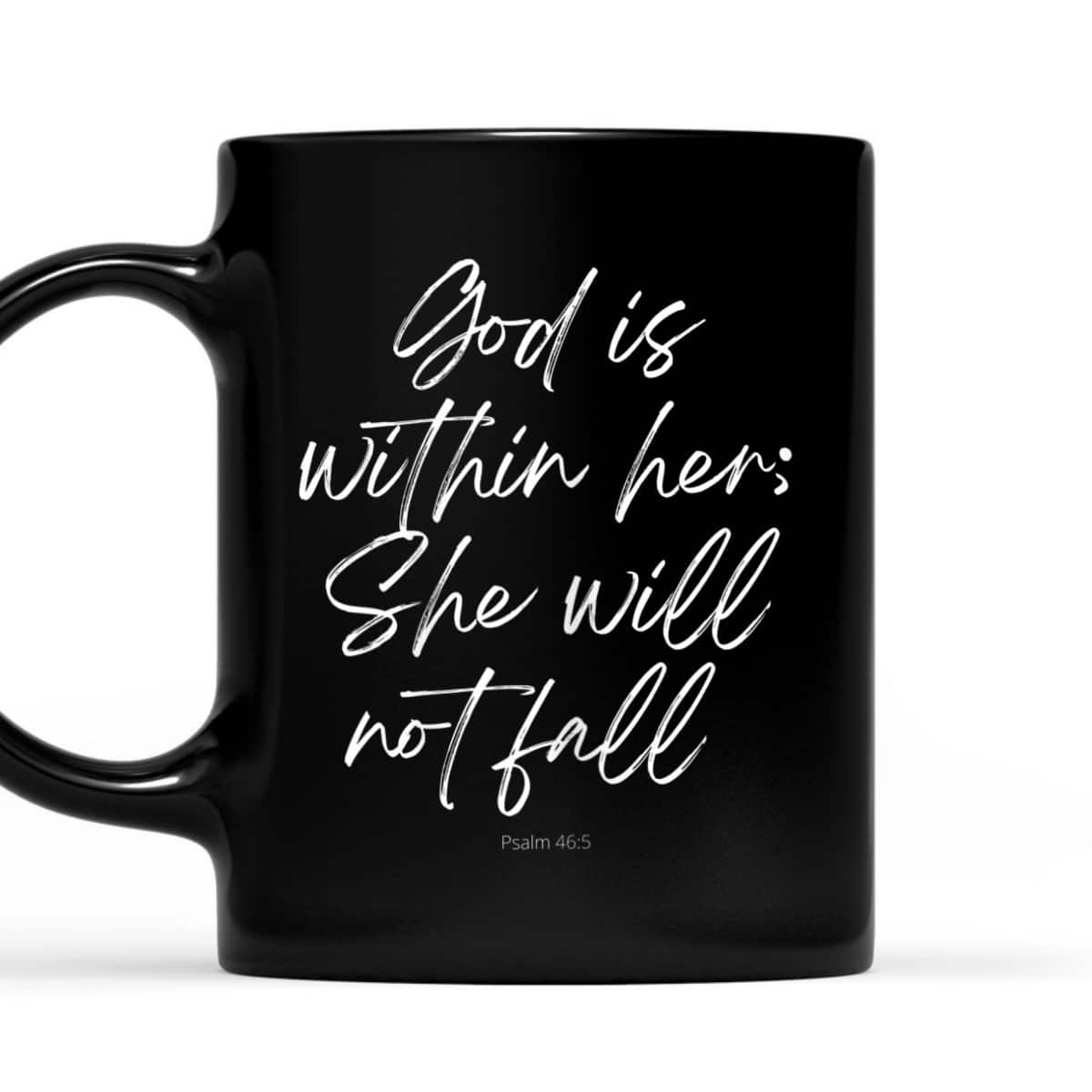 God Is Within Her She Will Not Fall Christian Faith T-Shirt
