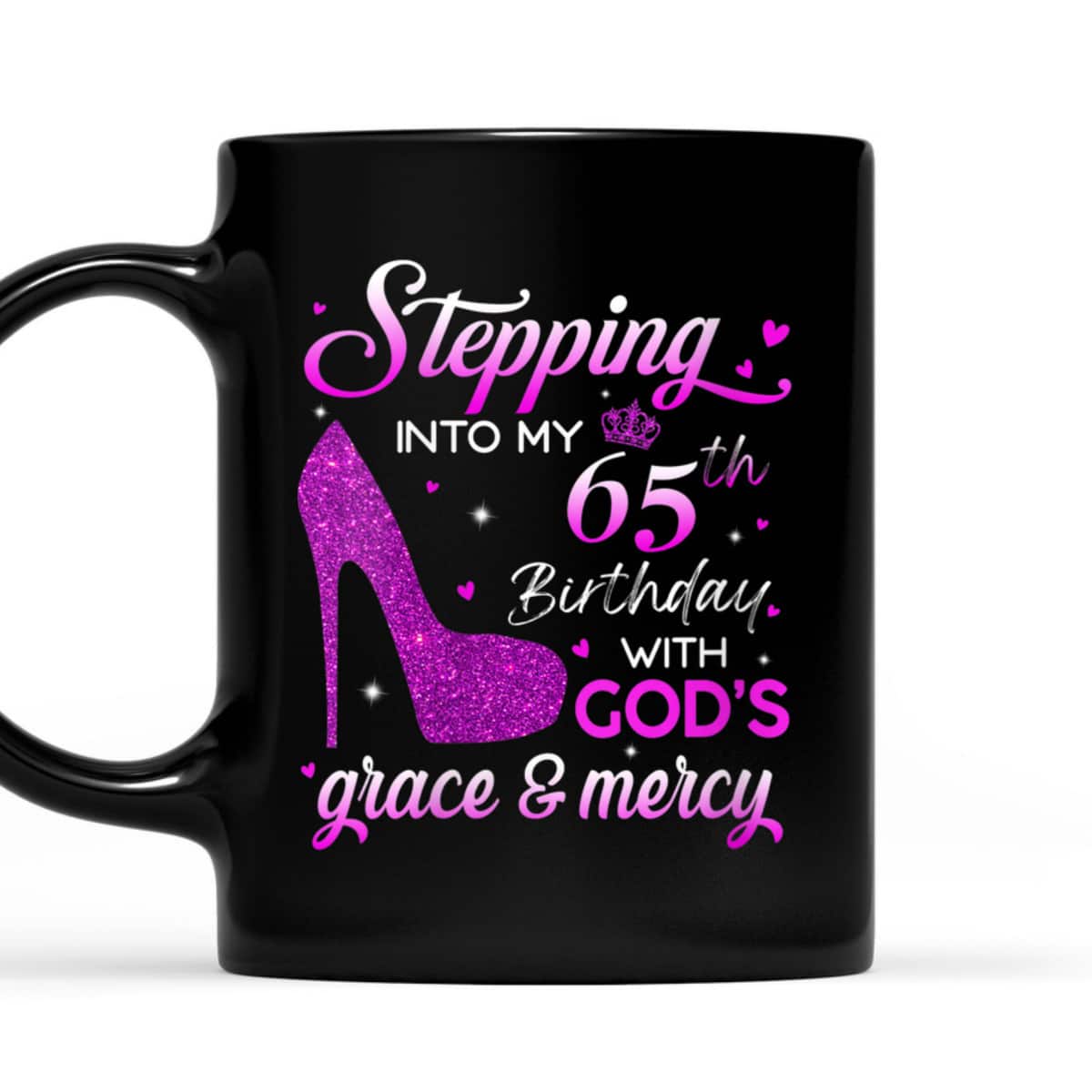 Christian Stepping Into My 65th Birthday With God's Grace And Mercy T-Shirt Christian Stepping Into My 65th Birthday With God's Grace And Mercy T-Shirt