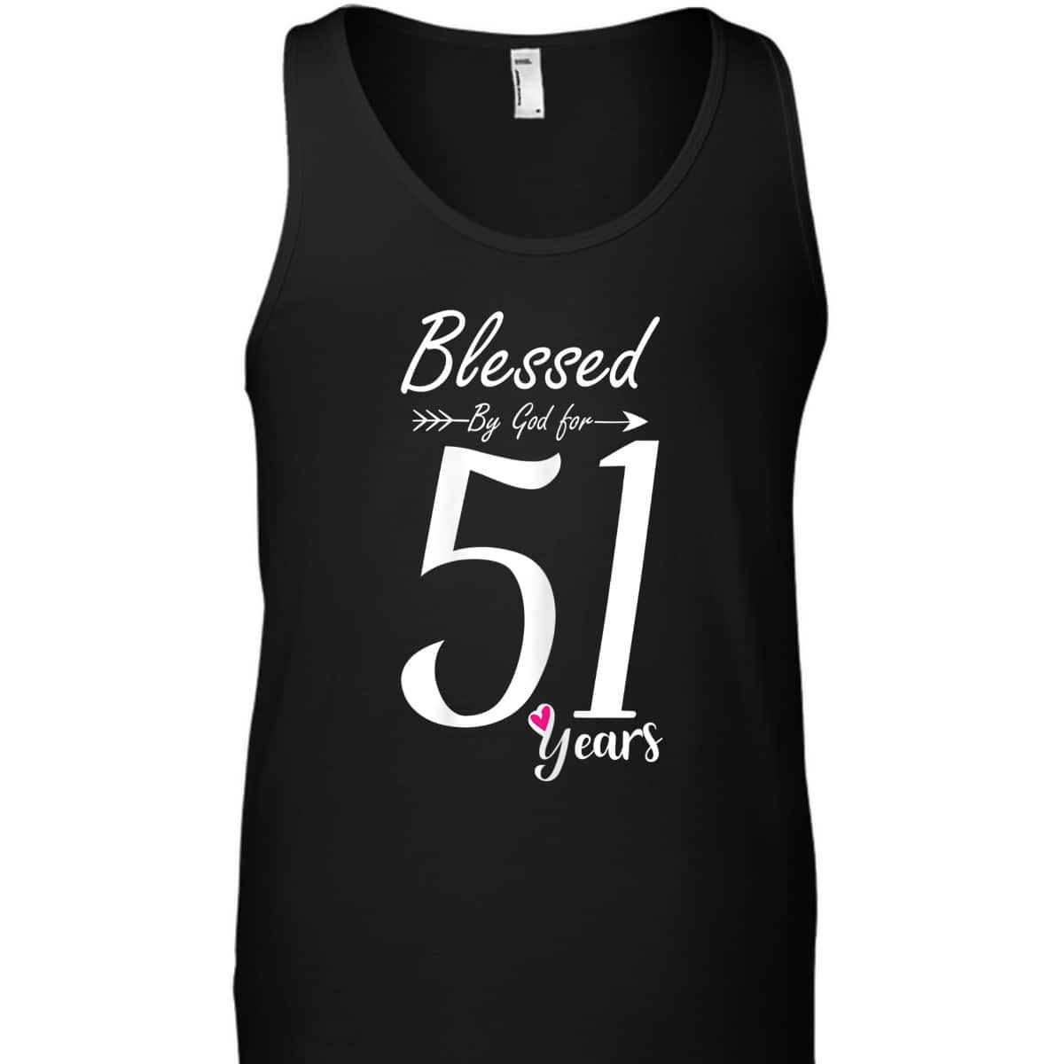 Christian 51st Birthday T-Shirt And Blessed For 51 Years Christian 51st Birthday T-Shirt And Blessed For 51 Years