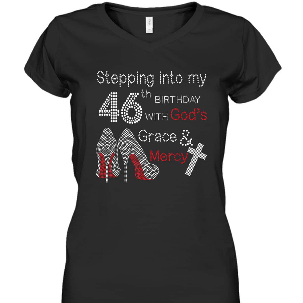 Christian Stepping Into My 46th Birthday With God's Grace And Mercy T-Shirt Christian Stepping Into My 46th Birthday With God's Grace And Mercy T-Shirt