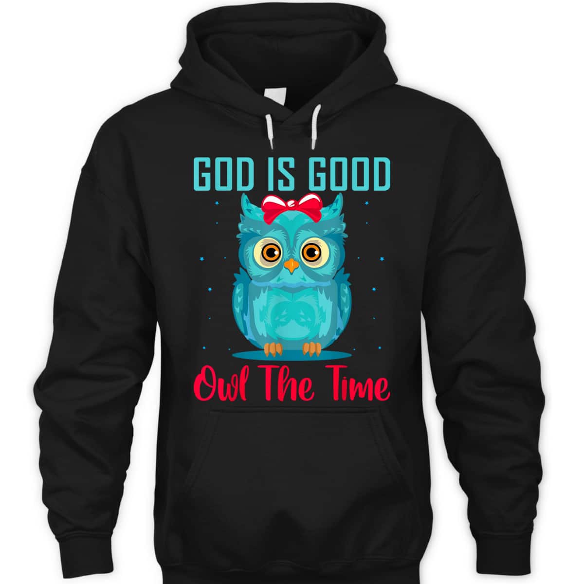 God Is Good Owl The Time Funny Christian Religious T-Shirt