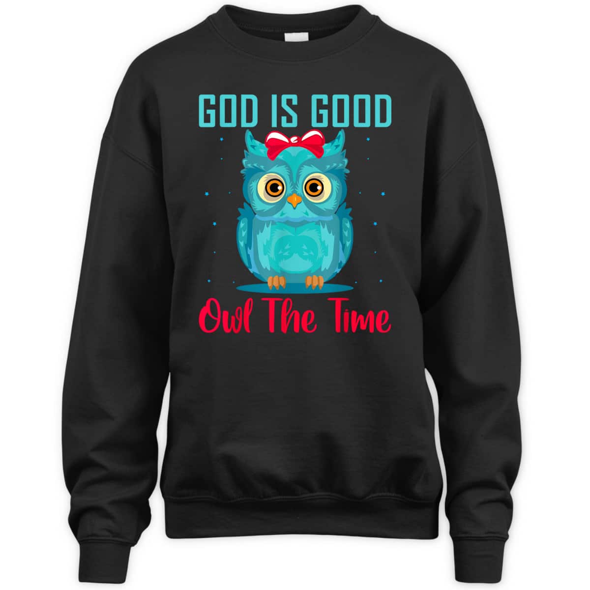 God Is Good Owl The Time Funny Christian Religious T-Shirt