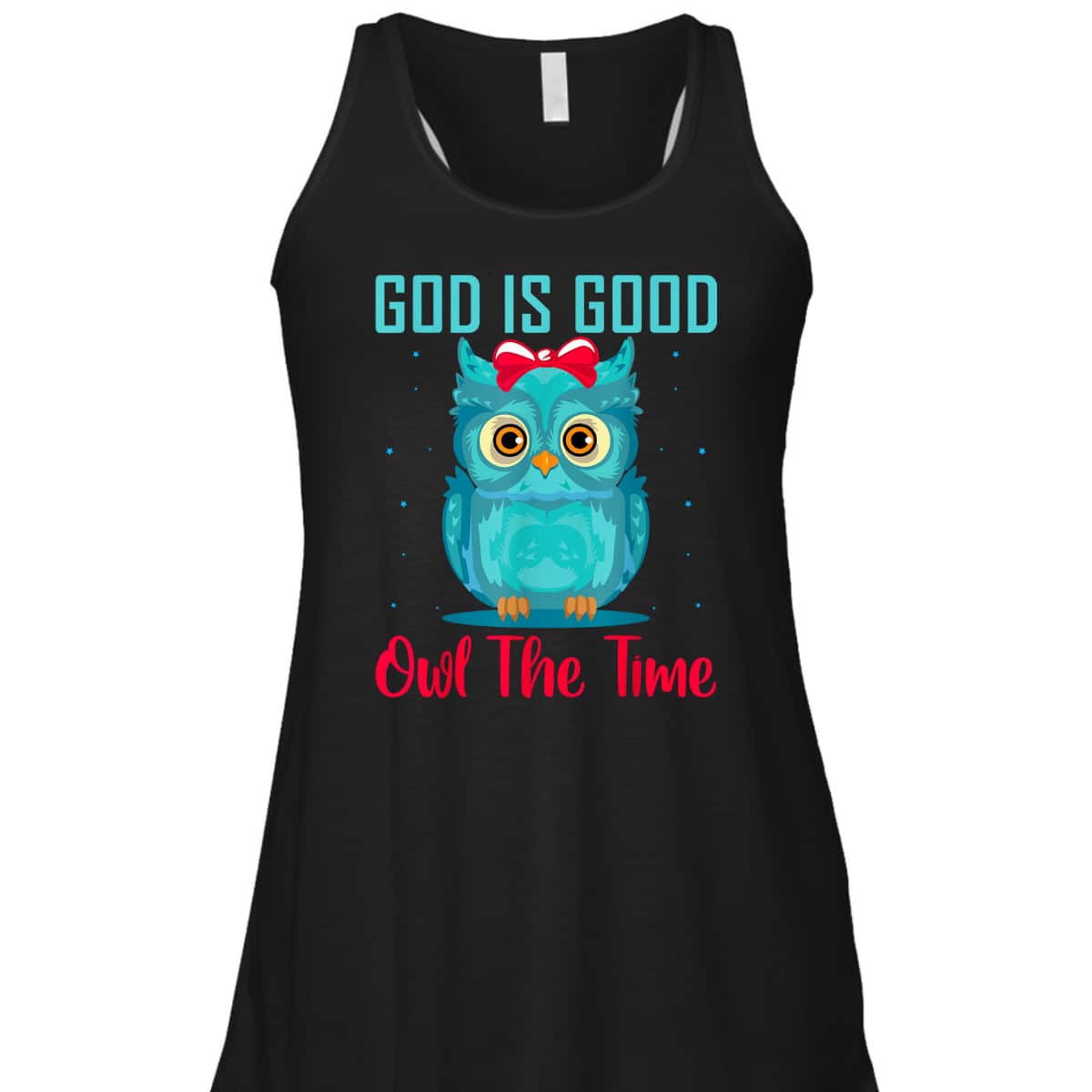 God Is Good Owl The Time Funny Christian Religious T-Shirt