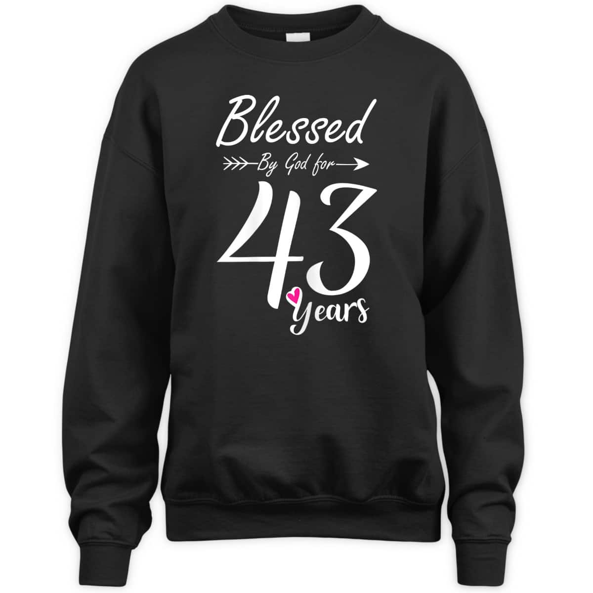 Christian 43rd Birthday Gift And Blessed For 43 Years Birthday T-Shirt Christian 43rd Birthday Gift And Blessed For 43 Years Birthday T-Shirt