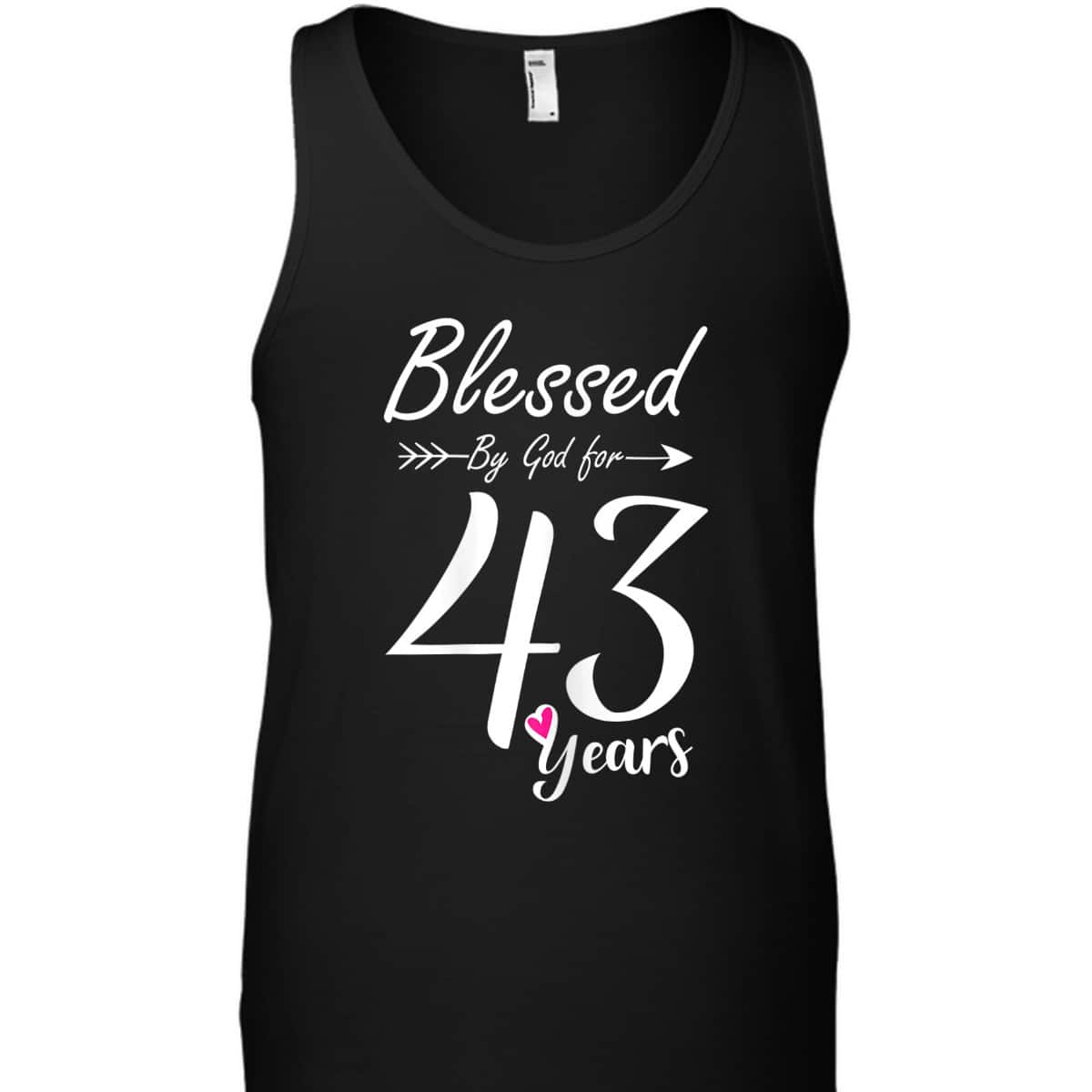 Christian 43rd Birthday Gift And Blessed For 43 Years Birthday T-Shirt Christian 43rd Birthday Gift And Blessed For 43 Years Birthday T-Shirt