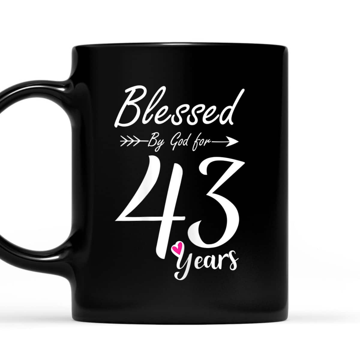 Christian 43rd Birthday Gift And Blessed For 43 Years Birthday T-Shirt Christian 43rd Birthday Gift And Blessed For 43 Years Birthday T-Shirt