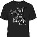 Seek First His Kingdom Christian Bible Verse T-Shirt Matthew 6:33