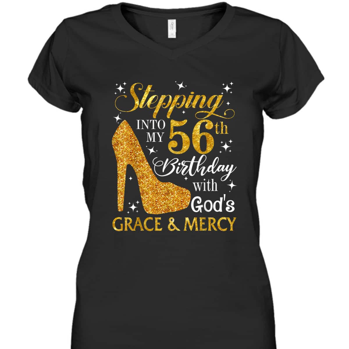 Christian Birthday T-Shirt Stepping Into My 56th Birthday With God's Grace And Mercy Christian Birthday T-Shirt Stepping Into My 56th Birthday With God's Grace And Mercy