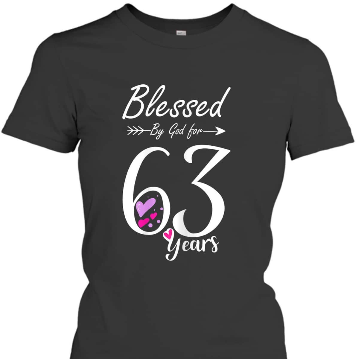 63rd Birthday T-Shirt Blessed By God For 63 Years 63rd Birthday T-Shirt Blessed By God For 63 Years