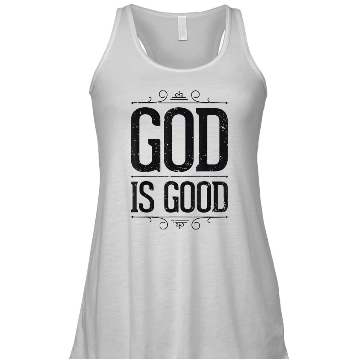 God Is Good Christian Inspirational Religious T-Shirt God Is Good Christian Inspirational Religious T-Shirt