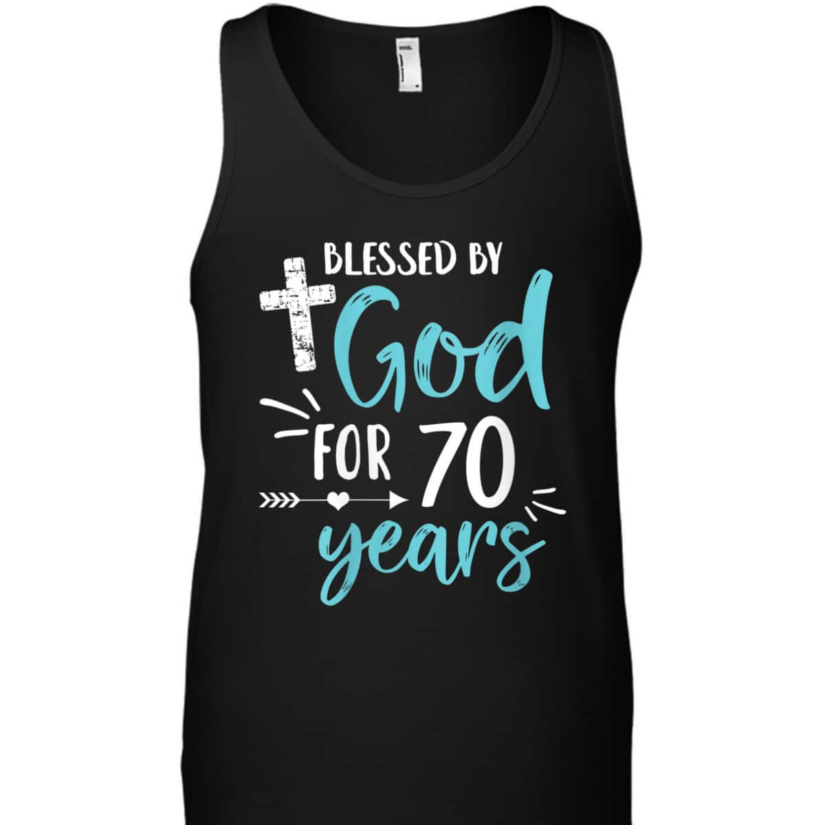 Blessed By God For 70 Years Cute Christian Religious Birthday T-Shirt Blessed By God For 70 Years Cute Christian Religious Birthday T-Shirt
