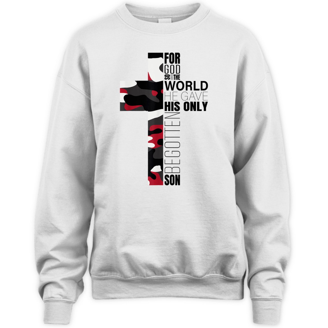 For God So Loved The World He Gave His Only Begotten Son T-Shirt