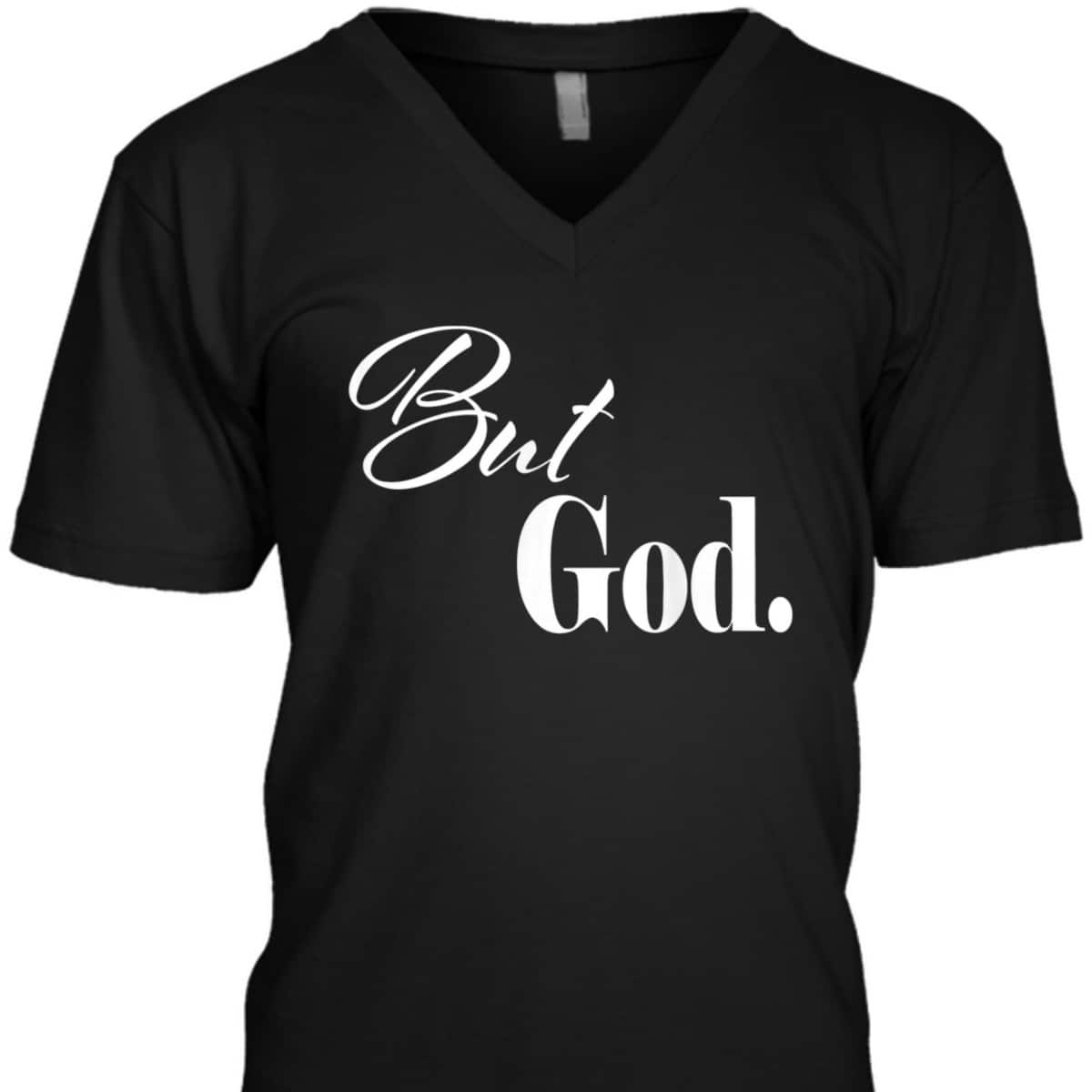 Christian Religious But God Novelty T-Shirt Christian Religious But God Novelty T-Shirt