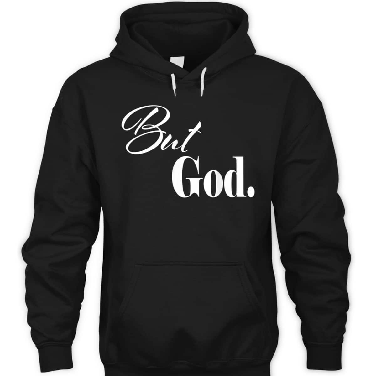 Christian Religious But God Novelty T-Shirt Christian Religious But God Novelty T-Shirt