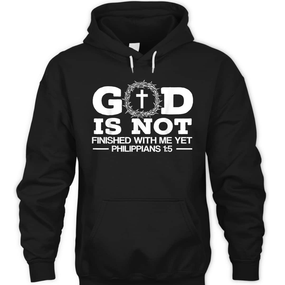 God Is Not Finished With Me Yet Christian Religious Bible Verse T-Shirt God Is Not Finished With Me Yet Christian Religious Bible Verse T-Shirt
