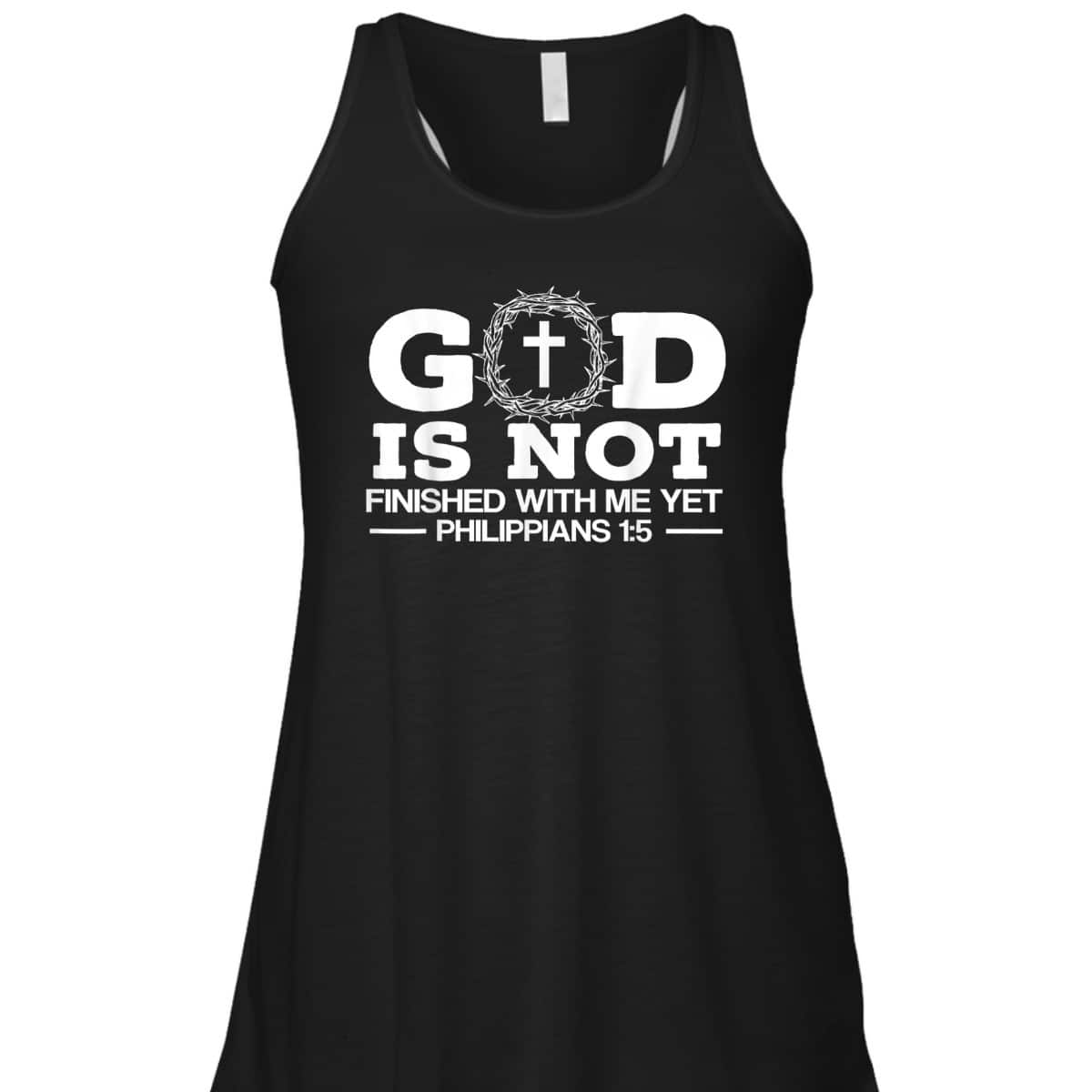 God Is Not Finished With Me Yet Christian Religious Bible Verse T-Shirt