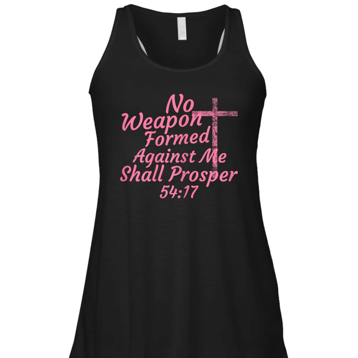 No Weapon Formed Against Me Shall Prosper Bible Verse T-Shirt No Weapon Formed Against Me Shall Prosper Bible Verse T-Shirt