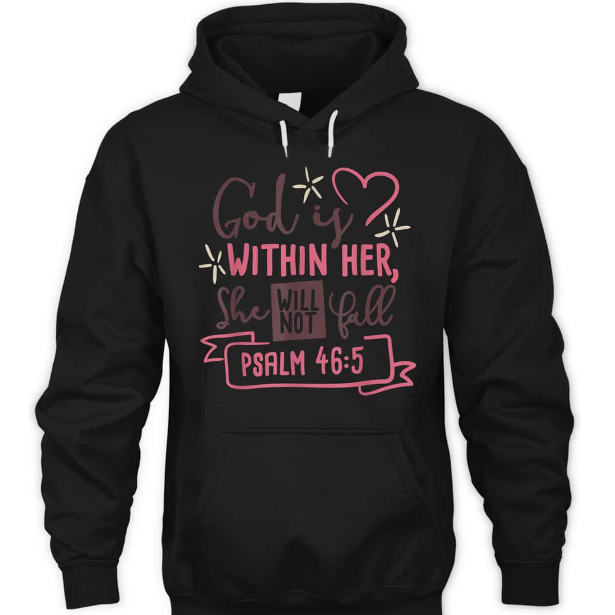 God Is Within Her She Will Not Fall Psalm 46:5 Bible Verse T-Shirt