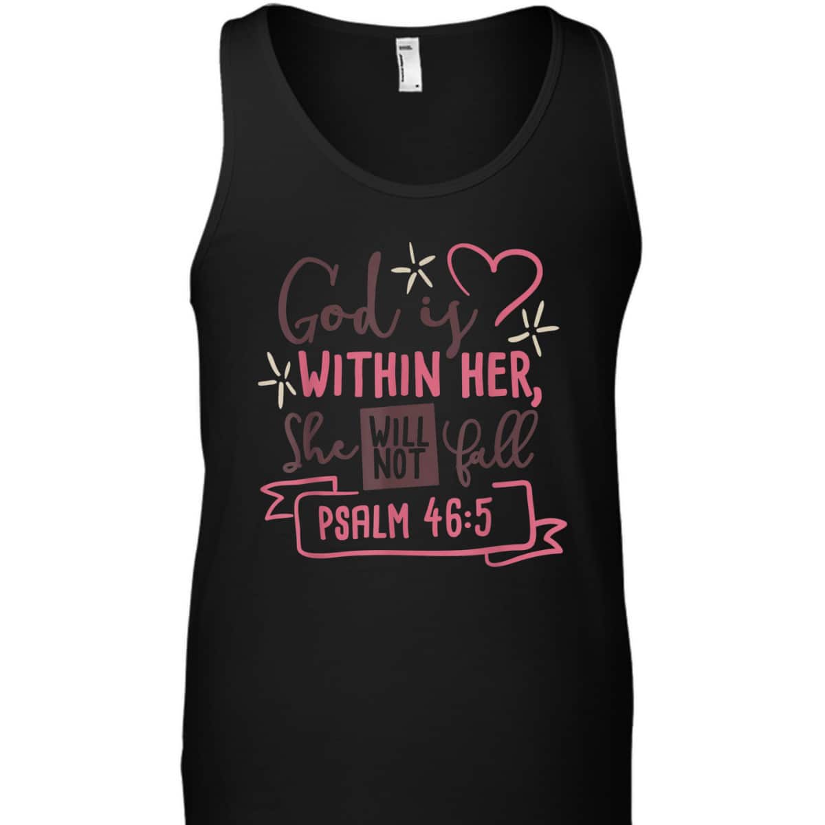 God Is Within Her She Will Not Fall Psalm 46:5 Bible Verse T-Shirt