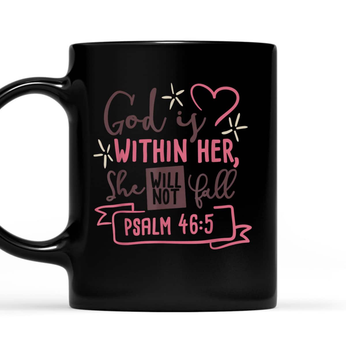 God Is Within Her She Will Not Fall Psalm 46:5 Bible Verse T-Shirt God Is Within Her She Will Not Fall Psalm 46:5 Bible Verse T-Shirt