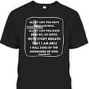 I Will Sing Of The Goodness Of God Bible Verse T-Shirt Worship Religious Gift