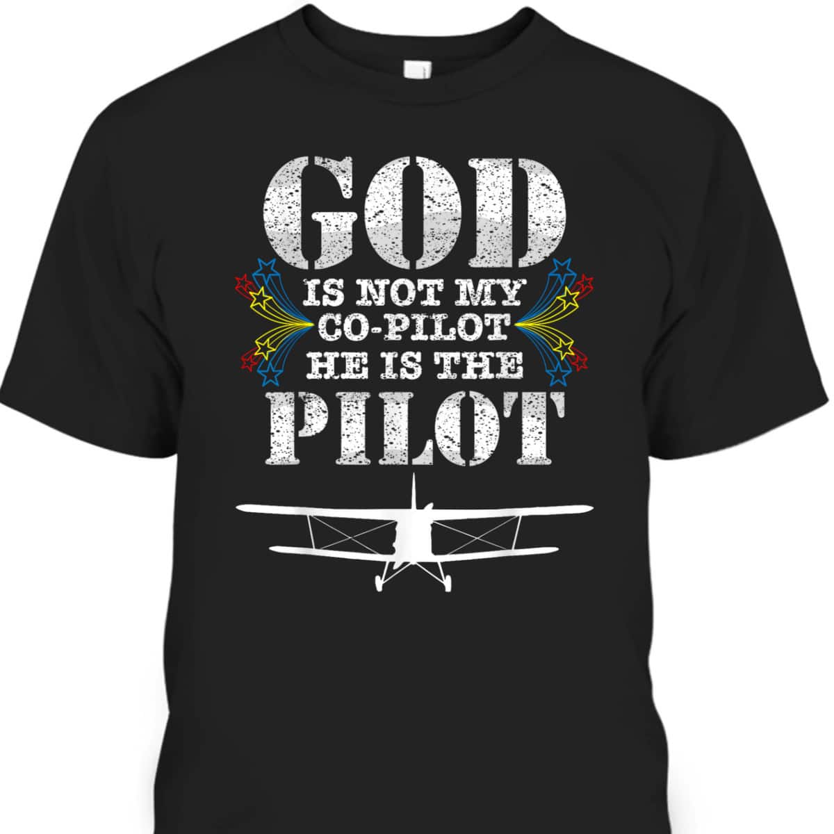 Christian Gift God Is My Pilot Christian Airplane Religious T-Shirt Christian Gift God Is My Pilot Christian Airplane Religious T-Shirt