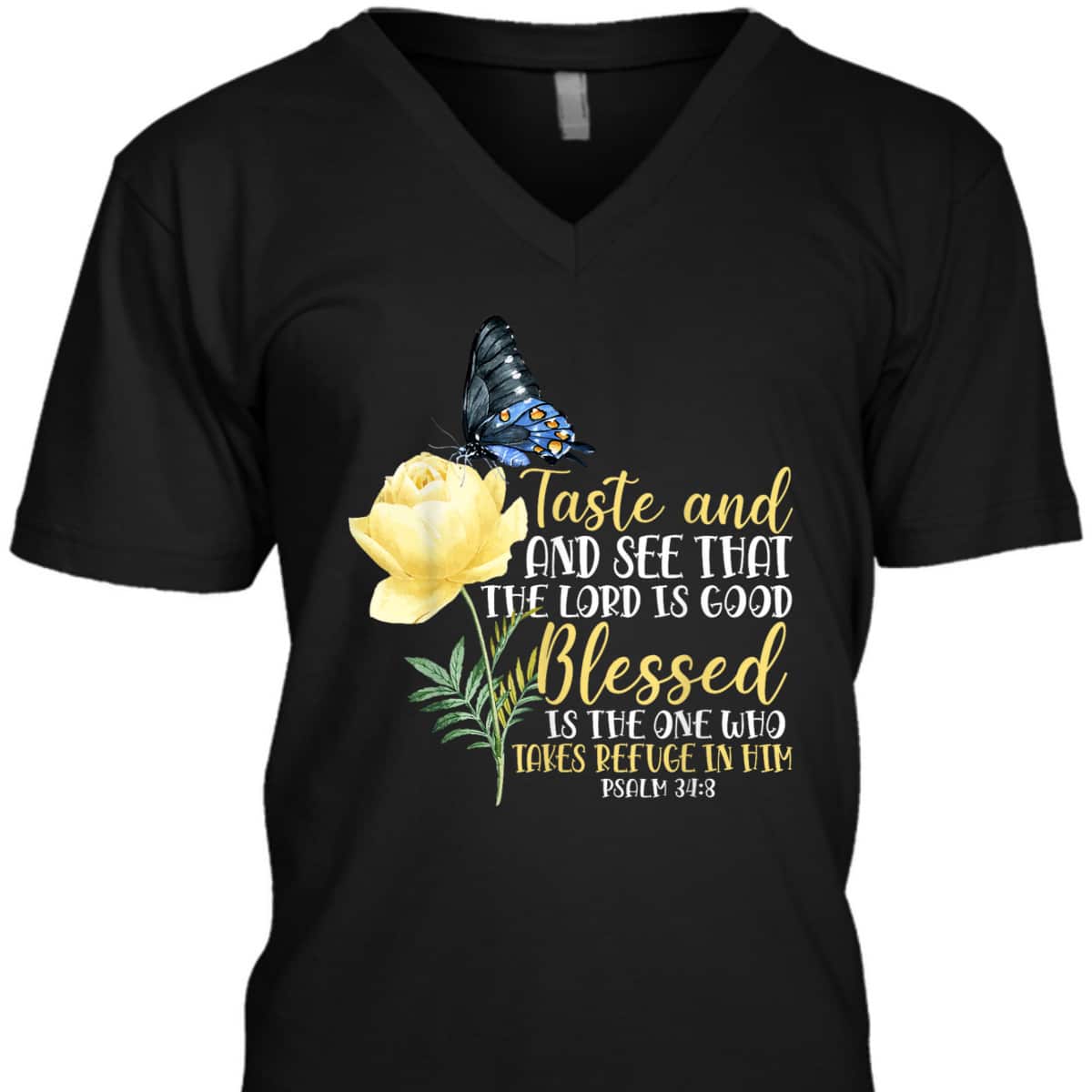 Christian Bible Verse T-Shirt Butterfly Rose Flower Psalm 348 Taste And See That The Lord Is Good