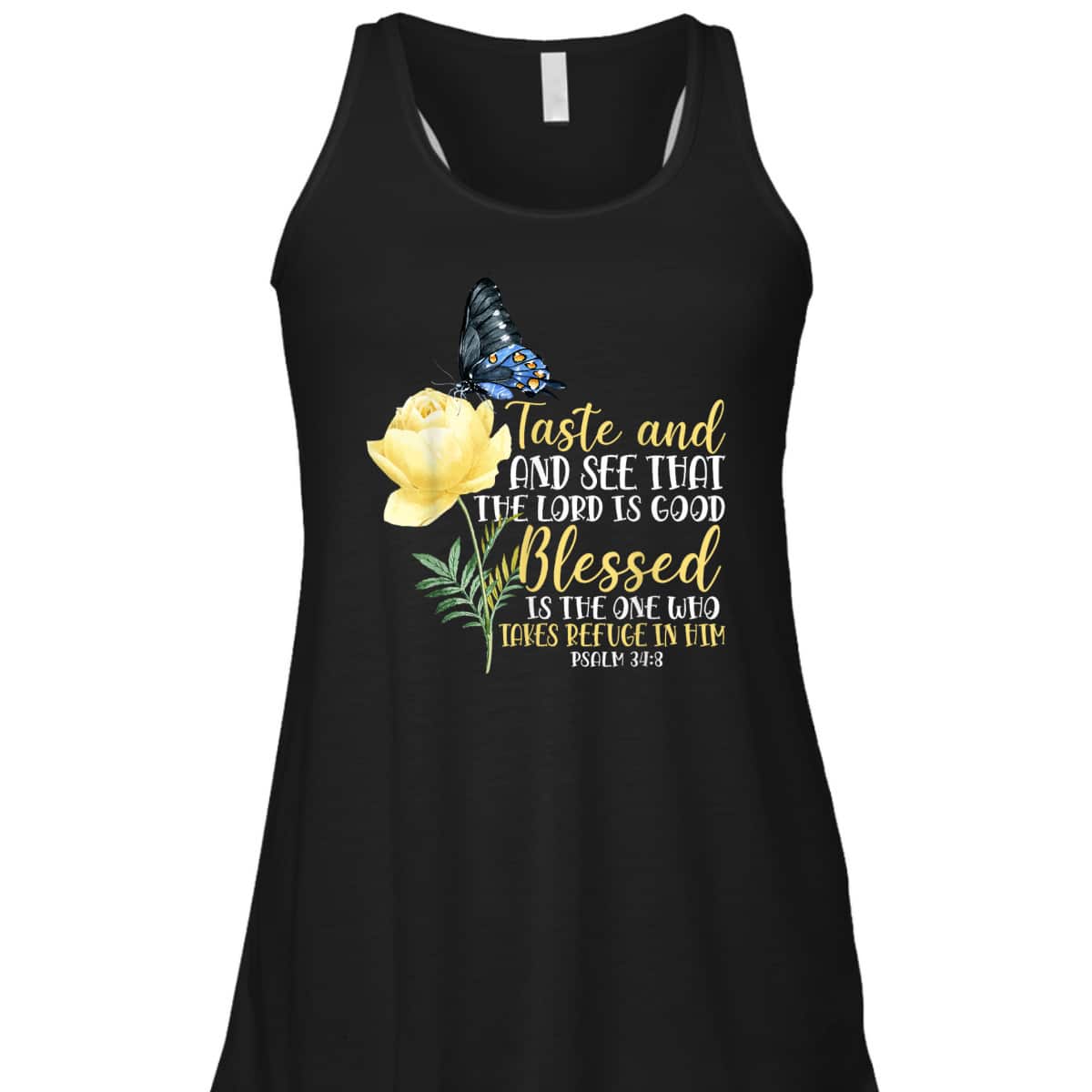 Christian Bible Verse T-Shirt Butterfly Rose Flower Psalm 348 Taste And See That The Lord Is Good Christian Bible Verse T-Shirt Butterfly Rose Flower Psalm 348 Taste And See That The Lord Is Good