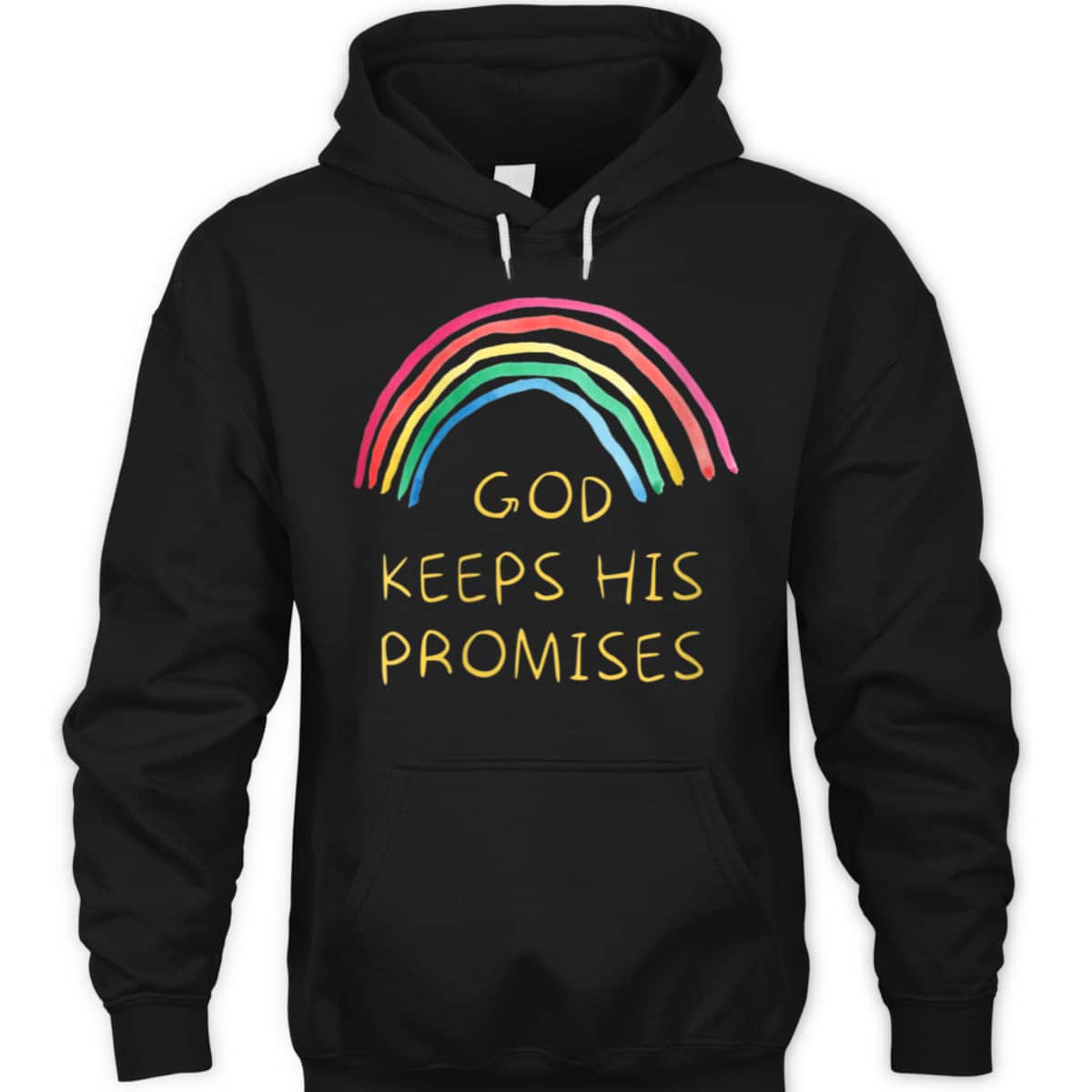 God Keeps His Promises Rainbow Colors Faith And Trust In God T-Shirt God Keeps His Promises Rainbow Colors Faith And Trust In God T-Shirt