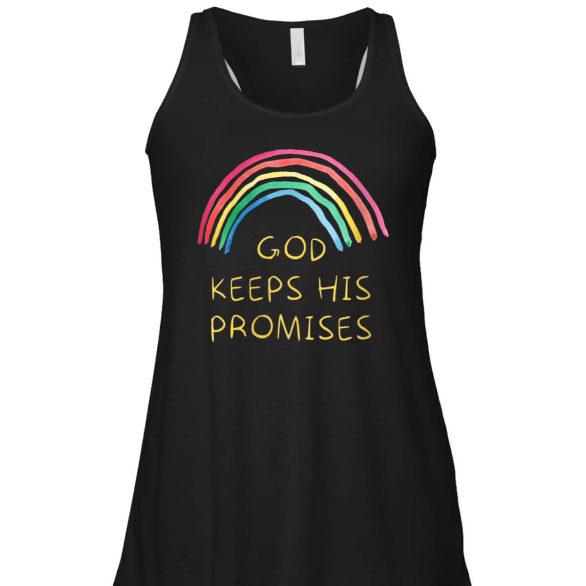 God Keeps His Promises Rainbow Colors Faith And Trust In God T-Shirt God Keeps His Promises Rainbow Colors Faith And Trust In God T-Shirt